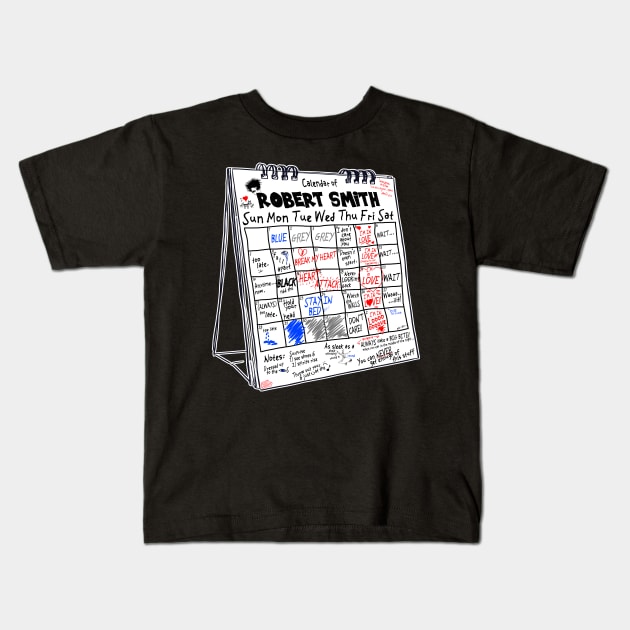 The Friday I'm In Love Calendar of Robert Smith Kids T-Shirt by darklordpug